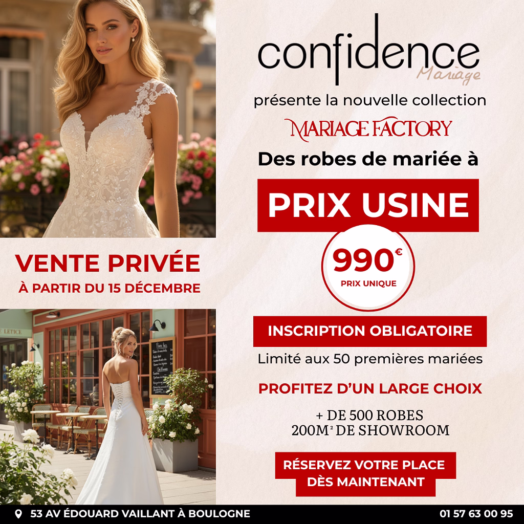 vente privee confidence mariage prix usine decembre 2025
